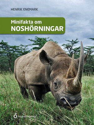 cover image of Minifakta om noshörningar
